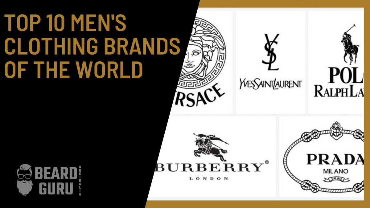 Top 10 Men s clothing brands of the world Beard Guru Australia