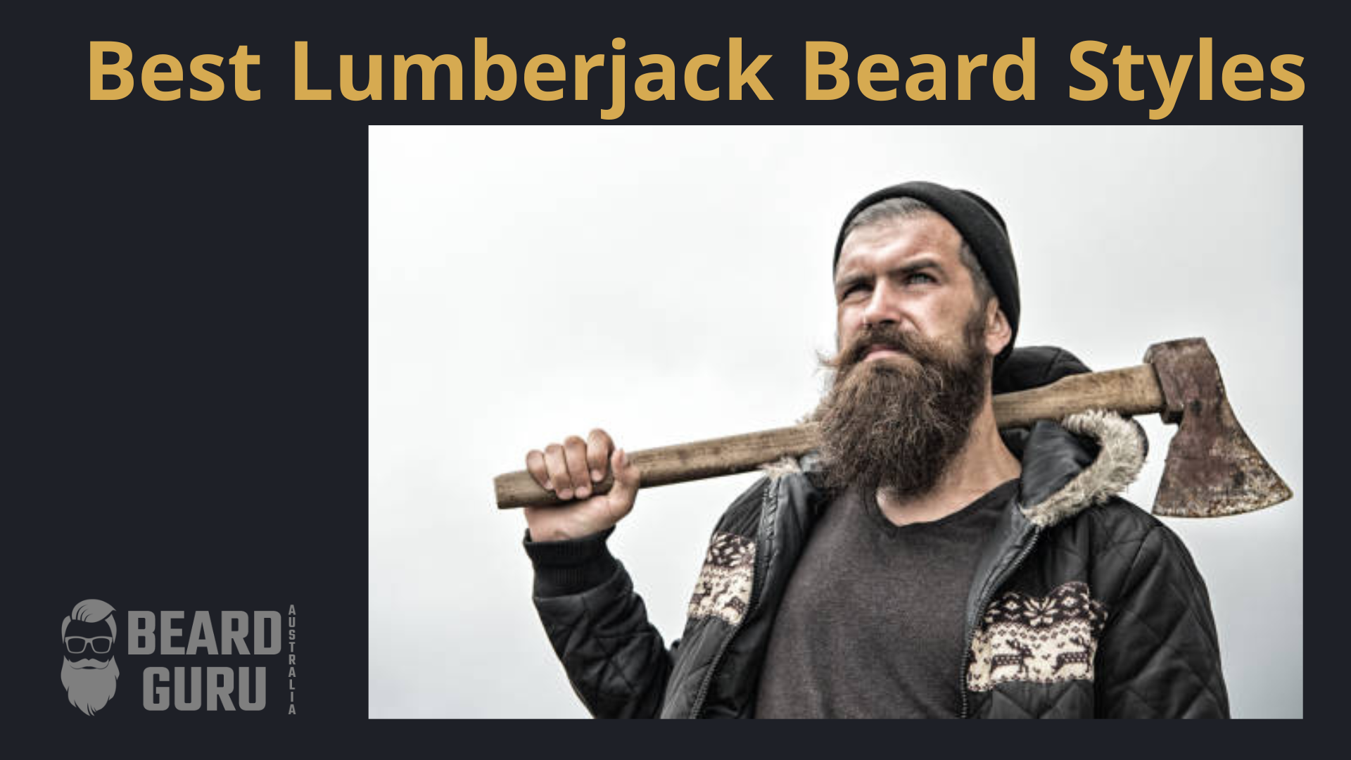 Best Lumberjack Beard Styles