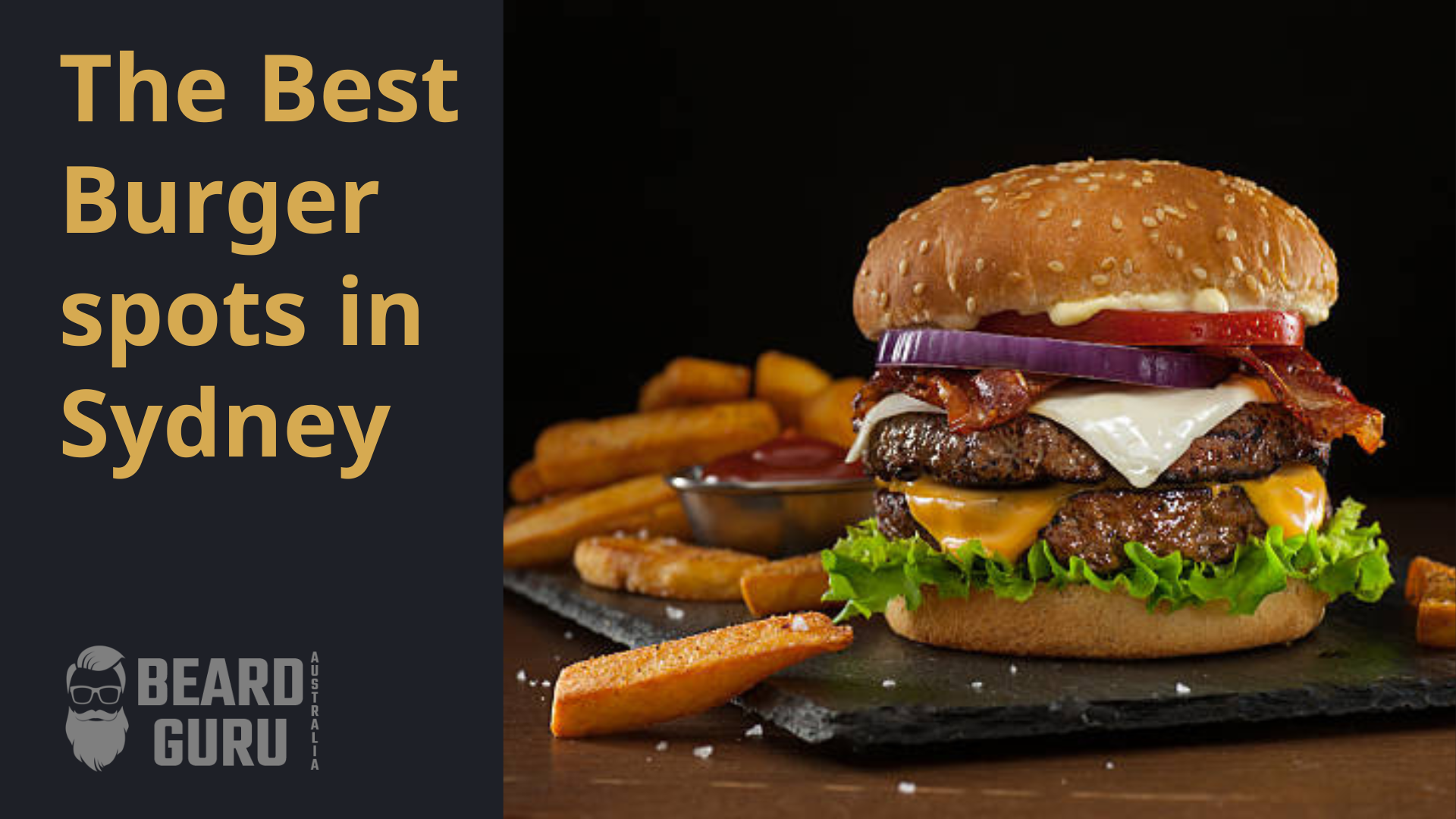 The Best Burger spots in Sydney