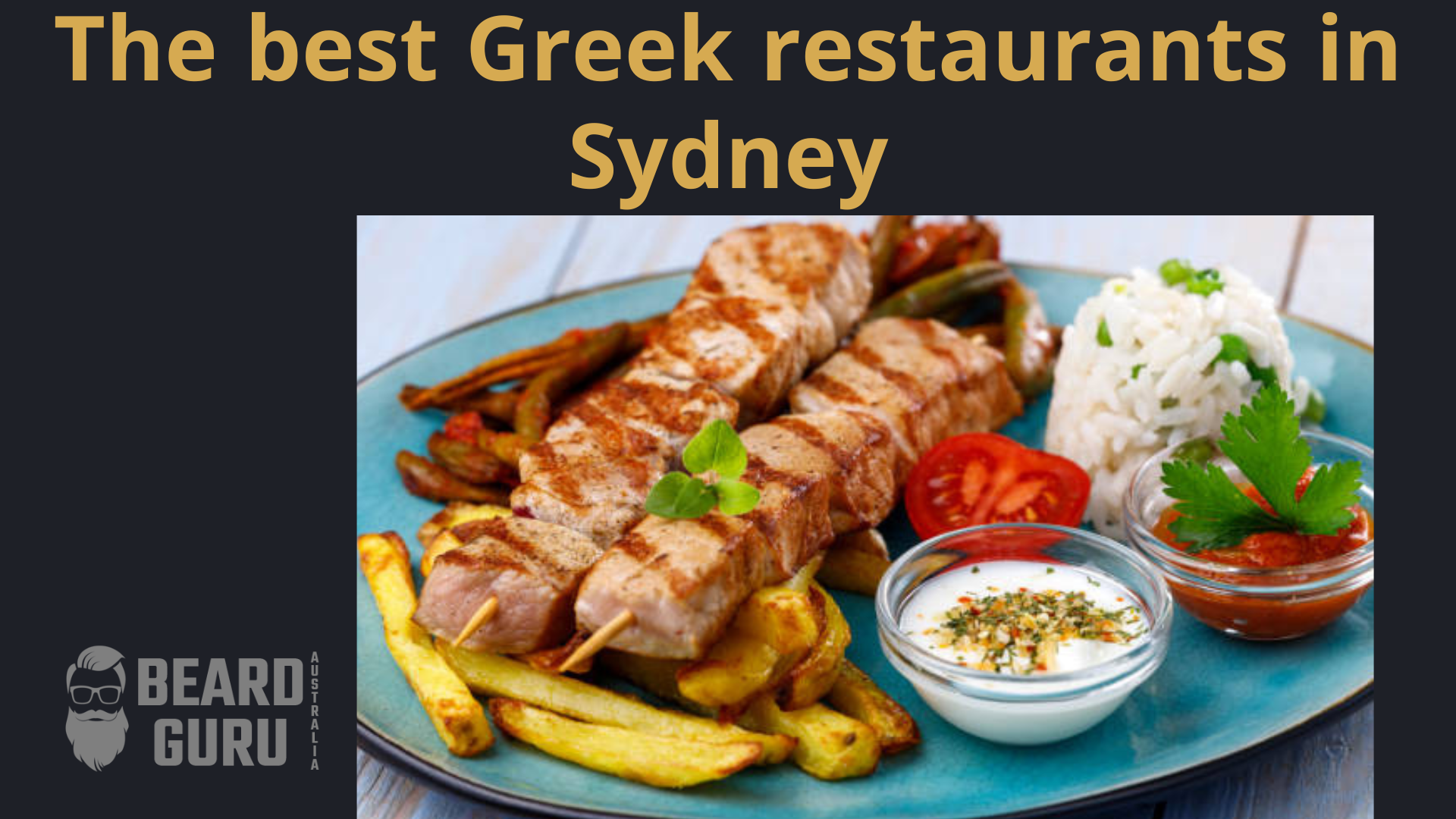 The best Greek restaurants in Sydney