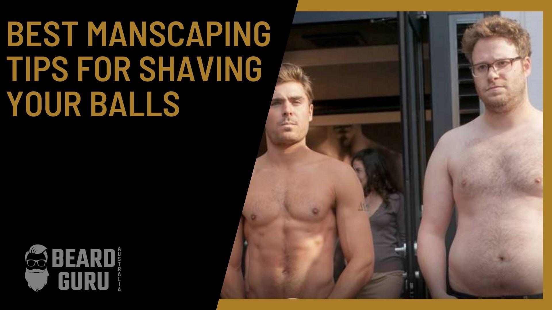 Best Manscaping Tips for Shaving Your Balls